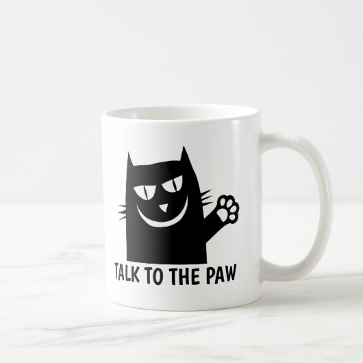 SPRECHEN SIE ZU DEN PAW CAT-Kaffeepauschalen Kaffeetasse (Rechts)