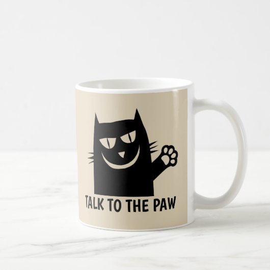 SPRECHEN SIE ZU DEN PAW CAT-Kaffeepauschalen Kaffeetasse (Rechts)