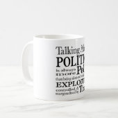 Sprechen über Politik Kaffeetasse (Vorderseite Links)