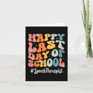 Sprechtherapeut glücklich letzten Tag der Schule L Karte