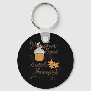 Sprechtherapeut Pumpkin Gewürz Latte SLP Fall Sie Schlüsselanhänger