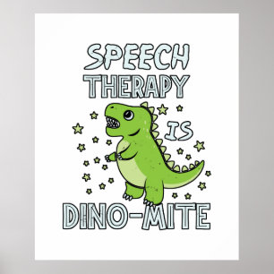 Sprechtherapie ist Dino-Mate-Therapeut Pun Geschen Poster