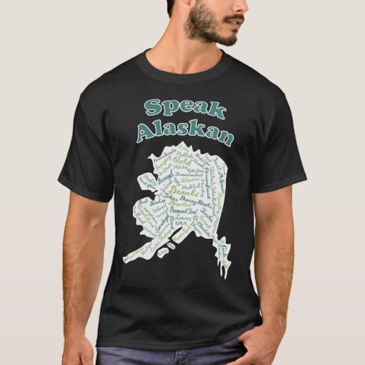 Sprich Alaskan! Grüne T - Shirt (Vorderseite)
