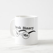 Sprich Binär zu mir Tasse 11oz Computer-Enthusiast (Vorderseite Links)