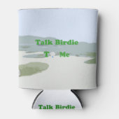 Sprich Birdie mit mir Dosenkühler (Vorderseite)