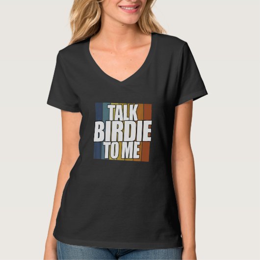 Sprich Birdie mit mir Golf Player T-Shirt (Vorderseite)