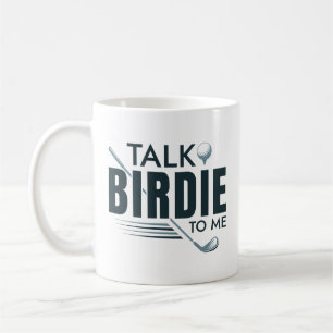 Sprich Birdie mit mir Kaffeetasse