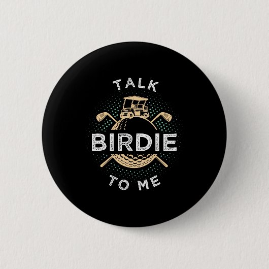 Sprich Birdie Mit Mir Lustiger Golfspieler Pun Gol Button (Vorderseite)