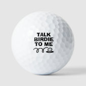 Sprich Birdie To Me mit lustigen, maßgeschneiderte Golfball (Vorderseite)