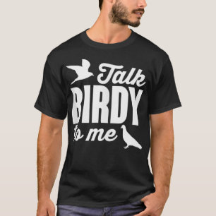 Sprich Birdy mit mir über den Sonnensegel T-Shirt