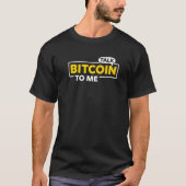 Sprich Bitcoin mit mir Crypto T-Shirt (Vorderseite)