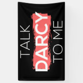 Sprich Darcy mit mir Banner (Vertikal)