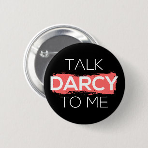 Sprich Darcy mit mir Button