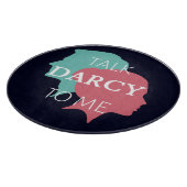 Sprich Darcy mit mir IV Schneidebrett (Ecke)