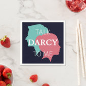 Sprich Darcy mit mir IV Serviette (Beispiel)