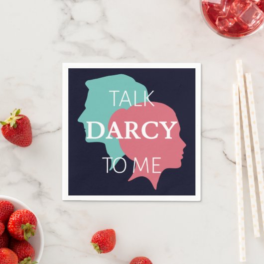 Sprich Darcy mit mir IV Serviette (Beispiel)