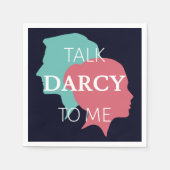 Sprich Darcy mit mir IV Serviette (Vorderseite)