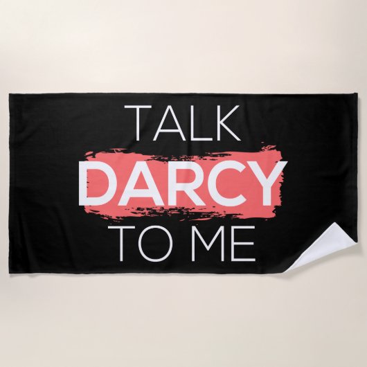 Sprich Darcy mit mir Strandtuch (Vorderseite)
