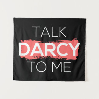 Sprich Darcy mit mir Wandteppich