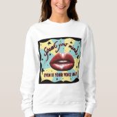 Sprich dein Mind Sweatshirt, Voting, Aktivist Sweatshirt (Vorderseite)