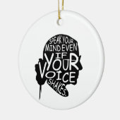 Sprich deine Meinung, auch wenn deine Stimme zitte Keramik Ornament (Links)