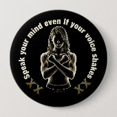 Sprich deine Meinung, selbst wenn deine Stimme zit Button (Vorderseite)