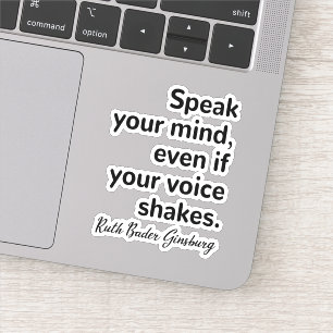 Sprich deinen Geist, auch wenn deine Stimme zitter Aufkleber