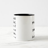 Sprich deinen Geist, auch wenn deine Stimme zitter Zweifarbige Tasse (Mittel)