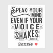 Sprich deinen Geist, selbst wenn deine Stimme zitt Aufkleber (Blatt)