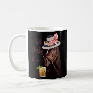 Sprich Derby mit Me-Mint Juleps-Derby Pferderennen Kaffeetasse