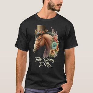 Sprich Derby mit mir Derby Racing Racing Racing T-Shirt