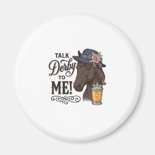 Sprich Derby mit mir Pferd Vintage Gravur Shirt_1 Magnet