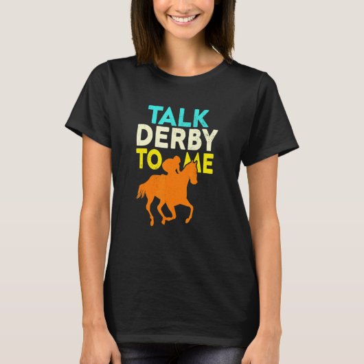 Sprich Derby mit mir Racing Derby Race Owner T-Shirt (Vorderseite)