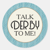 Sprich Derby mit mir Runder Aufkleber (Vorderseite)