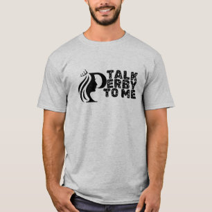 Sprich Derby mit mir T-Shirt
