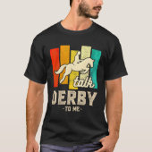 Sprich Derby mit mir T-Shirt (Vorderseite)