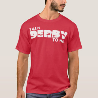 Sprich Derby zu mir Lustiges Retro Kentucky Derby T-Shirt