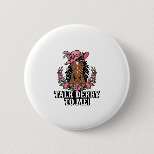 Sprich Derby Zu Mir Vintage Pferd Rose Derby Desig Button