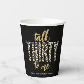 Sprich dreißig mit mir! 30. Geburtstag Party Pappbecher (Rückseite)