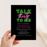 Sprich dreißig mit mir dreckige 30 Neon Green & Pi Einladung<br><div class="desc">Dieses helle und lustige Neon Green & Pink Design ist bereit für eine Geburtstagsparty!</div>