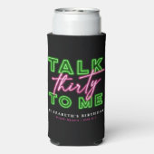 Sprich dreißig mit mir dreckige 30 Neon Green & Pi Selters Dosenkühler (Seltzer Rückseite)