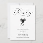 Sprich dreißig mit mir Skript Schwarz-Weiß Geburts Einladung (Vorderseite)