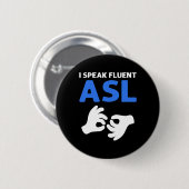 Sprich fließend Asl. Asl Hand Sign Language Deaf P Button (Vorne & Hinten)