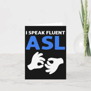 Sprich fließend Asl. Asl Hand Sign Language Deaf P Karte