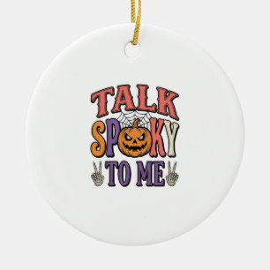 Sprich Gruselig Mit Mir Vintage Halloween-Shirt-De Keramik Ornament