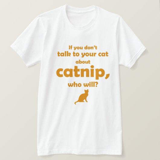 "Sprich mit deiner Katze..." T-Shirt (Design vorne)