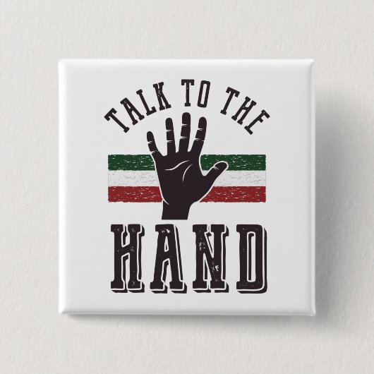 Sprich mit dem Hand Distressed Hand Spaß Button (Vorderseite)