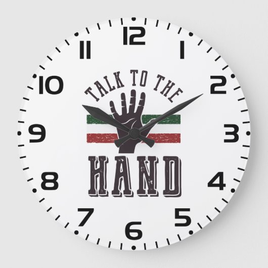 Sprich mit dem Hand Distressed Hand Spaß Große Wanduhr (Vorderseite)
