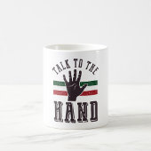 Sprich mit dem Hand Distressed Hand Spaß Kaffeetasse