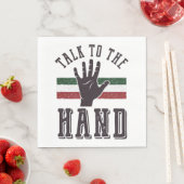 Sprich mit dem Hand Distressed Hand Spaß Serviette (Beispiel)